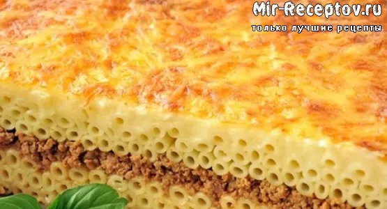Как приготовить запеканку из фарша и макарон